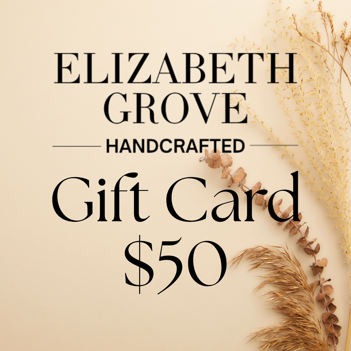 Elizabeth Grove Handcrafted Gift Card