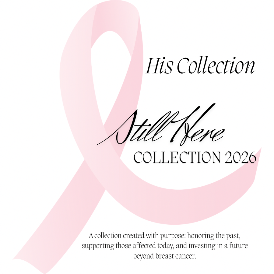Still Here Collection 2026: His Collection